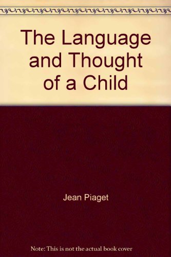 9780452004672: The Language and Thought of a Child