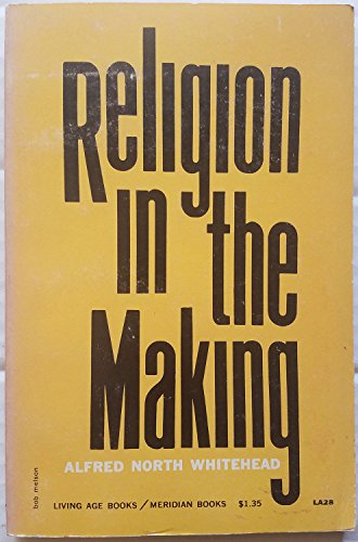 Religion in the Making - Whitehead