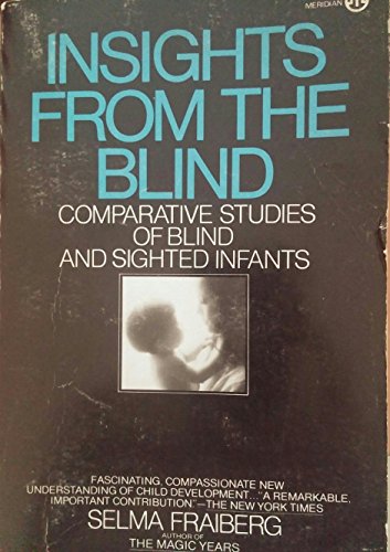 9780452005020: Insights from the Blind: Comparative Studies of Blind and Sighted Infants