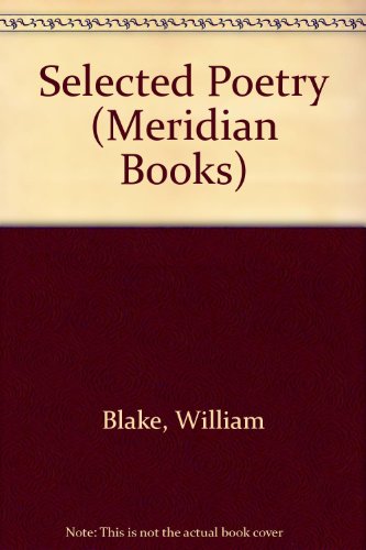 9780452005693: Blake, The Selected Poetry of William