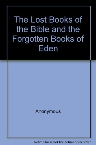 9780452005808: The Lost Books of the Bible and the Forgotten Books of Eden