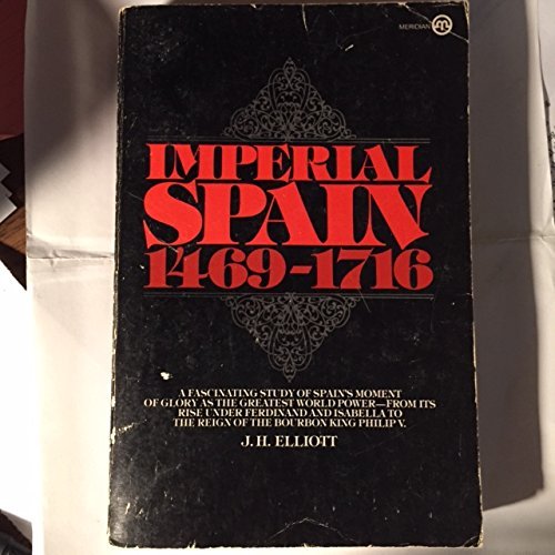 Stock image for Imperial Spain: 1469-1716 for sale by Wonder Book