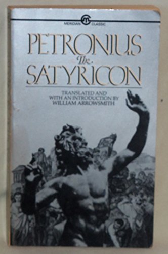 Beispielbild fr The Satyricon zum Verkauf von Better World Books