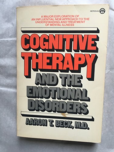 9780452006638: Cognitive Therapy and the Emotional Disorders
