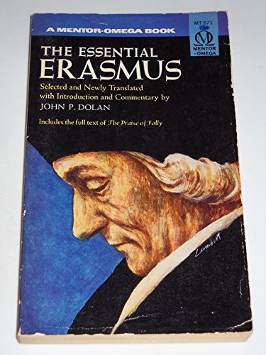 Beispielbild fr The Essential Erasmus zum Verkauf von ThriftBooks-Dallas