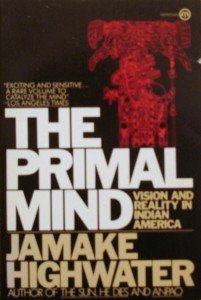 Imagen de archivo de The Primal Mind : Vision and Reality in Indian America a la venta por Better World Books: West