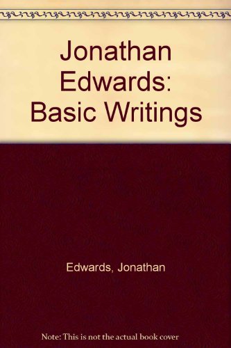 9780452007246: Jonathan Edwards: Basic Writings by Edwards, Jonathan