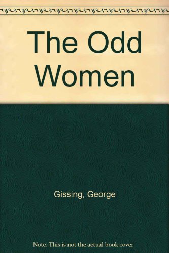 Imagen de archivo de The Odd Women a la venta por Irish Booksellers