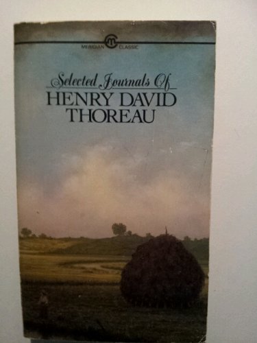 9780452007499: Thoreau Henry David : Selected Journals of Henry D. Thoreau (Meridian classics)