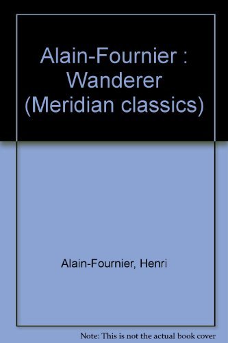 9780452007543: Alain-Fournier : Wanderer