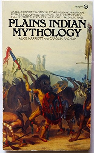 Plains Indian Mythology (9780452007666) by Marriot, Alice; Rachlin, Carol K.