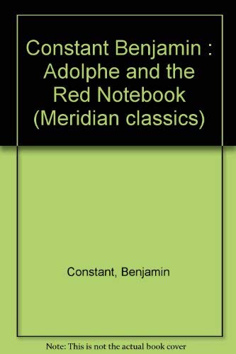 Immagine dell'editore per Adolphe and The Red Notebook (Meridian Classic) venduto da The Book Cellar, LLC