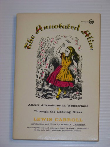 Beispielbild fr The Annotated Alice (Meridian) zum Verkauf von Wonder Book