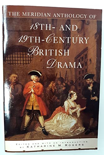 Stock image for The Meridian Classic Book of 18th and 19th Century British Drama for sale by Wonder Book