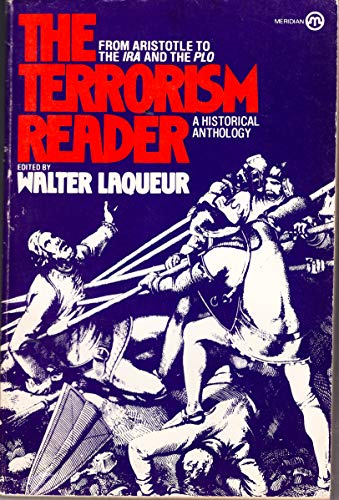 9780452008434: The Terrorism Reader: The Essebtial Source Book on Political Violence Both past and Present