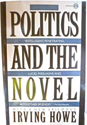 Beispielbild fr Politics and the Novel zum Verkauf von Dan A. Domike