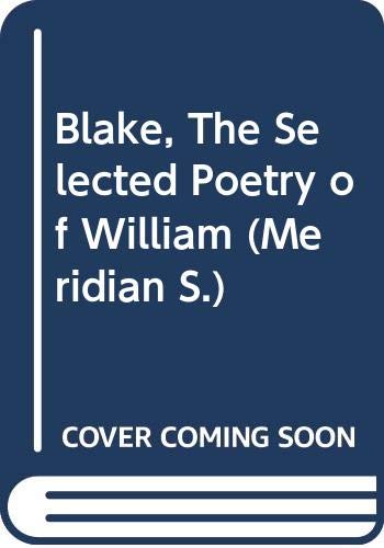 9780452008632: Blake William : Selected Poetry (Meridian S.)