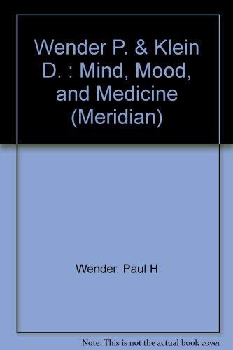 Stock image for Mind, Mood, and Medicine (Meridian) for sale by Wonder Book