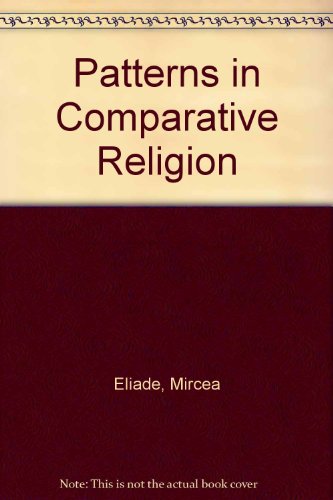 9780452009059: Patterns in Comparative Religion