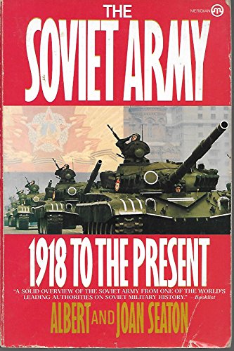 Beispielbild fr The Soviet Army (Meridian) zum Verkauf von Wonder Book