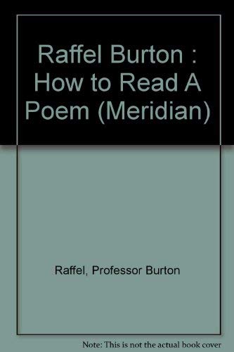 9780452009172: Raffel Burton : How to Read A Poem
