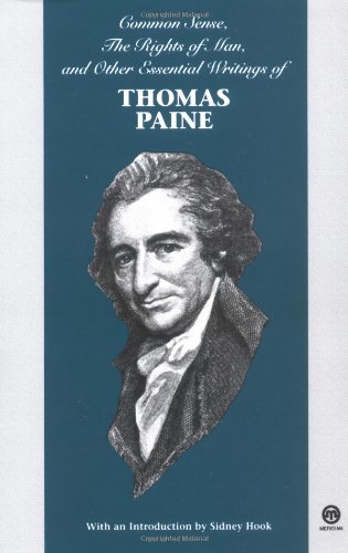 Stock image for Common Sense, The Rights of Man, and Other Essential Writings of Thomas Paine for sale by SecondSale