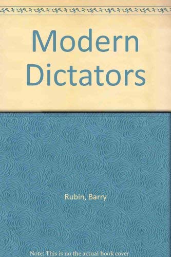 9780452009479: Modern Dictators: Third World Coup Makers, Strongmen, And Populist Tyrants