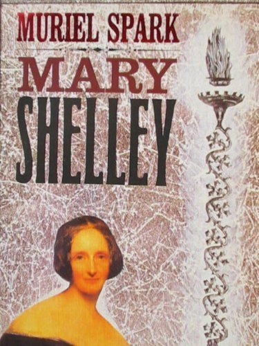 9780452009516: Mary Shelley: A Biography