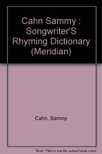 The Songwriter's Rhyming Dictionary (9780452009547) by Cahn, Sammy