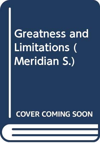 Beispielbild fr Greatness and Limitations zum Verkauf von Wonder Book