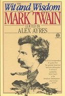 Stock image for The Wit and Wisdom of Mark Twain for sale by Adventures Underground