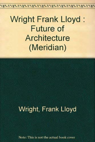 9780452010185: Future of Architecture