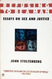 9780452010437: Refusing to be a Man: Essays On Sex And Justice