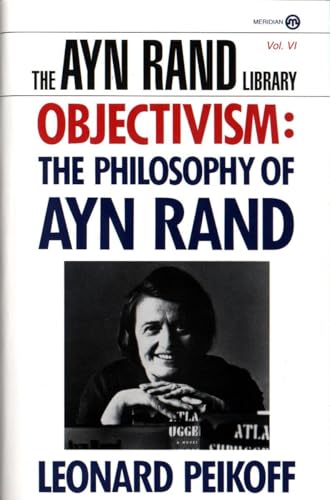 9780452011014: Objectivism: The Philosophy of Ayn Rand