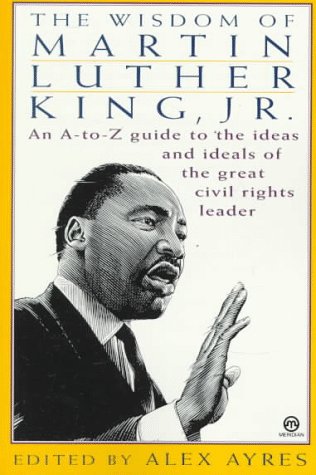 Beispielbild fr The Wisdom of Martin Luther King, Jr. zum Verkauf von Better World Books