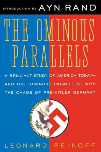 Stock image for The Ominous Parallels: A Brilliant Study of America Today - and the 'ominous parallels' with the chaos of pre-Hitler Germany for sale by Bookmans