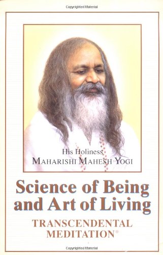 Stock image for The Science of Being and Art of Living: Transcendental Meditation for sale by HPB-Diamond