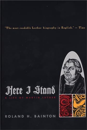 Imagen de archivo de HERE I STAND: A Life of Martin Luther a la venta por Wonder Book