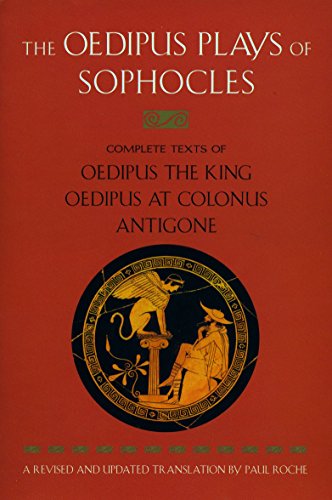 Imagen de archivo de The Oedipus Plays of Sophocles: Oedipus the King; Oedipus at Colonus; Antigone a la venta por Gulf Coast Books