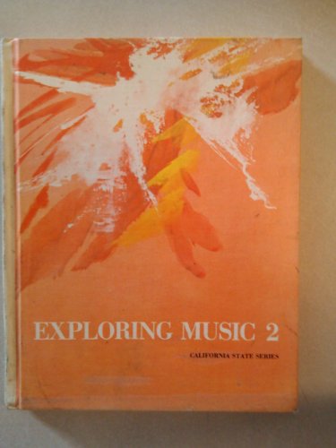 Imagen de archivo de Exploring Music 2: California State Series (4520854, Volume 2) a la venta por GridFreed