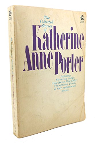 9780452251045: The Collected Stories of Katherine Anne Porter