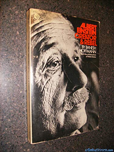 Stock image for Albert Einstein: Creator and Rebel for sale by Wonder Book