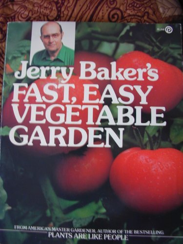 9780452251632: Baker Jerry : Jerry Baker'S Fast, Easy Veg. Garden (Plume)