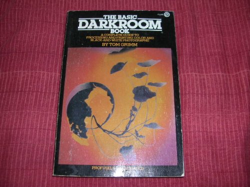 Stock image for The Basic Darkroom Book (Plume Books) for sale by Wonder Book