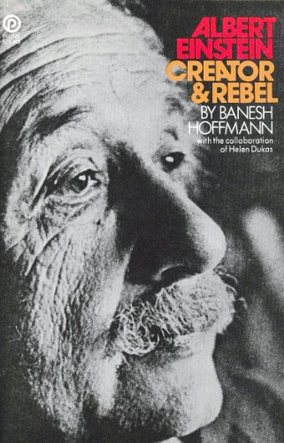 9780452252639: Albert Einstein Creator and Rebe by Hoffman Banesh
