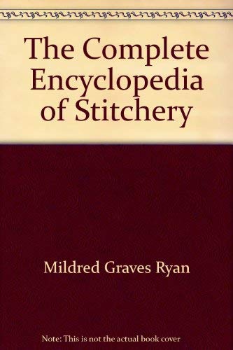 9780452252646: Complete Encyclopedia of Stitchery