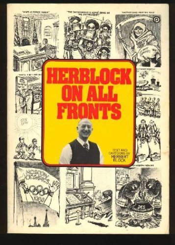 Imagen de archivo de Herblock on All Fronts (A Plume book) a la venta por The Bookworm