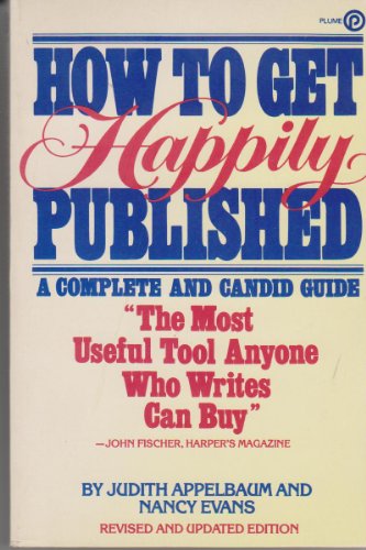 Imagen de archivo de How to Get Happily Published a la venta por Wonder Book