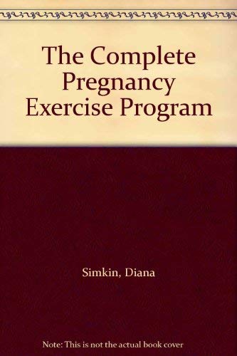 9780452253438: The Complete Pregnancy Exercise Program