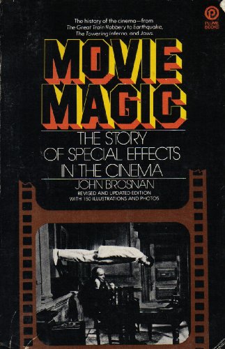 9780452253551: Movie Magic the Story of Special Effects in the Cinema
